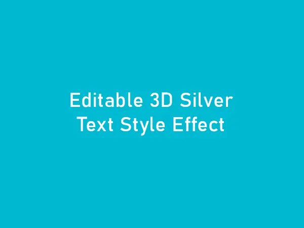 Editable 3D Silver Text Style Effect