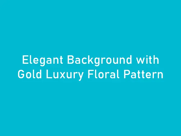Elegant Background with Gold Luxury Floral Pattern