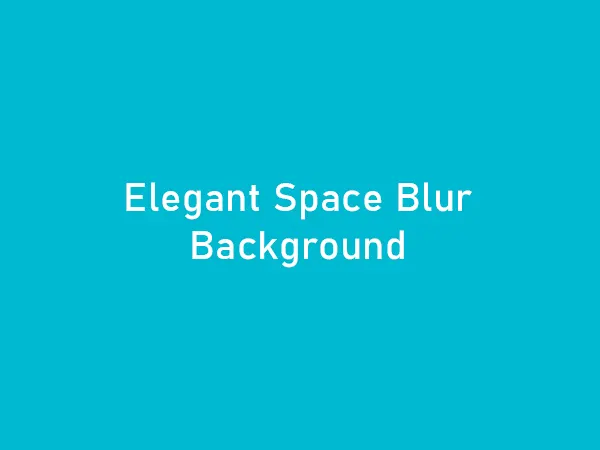 Elegant Space Blur Background
